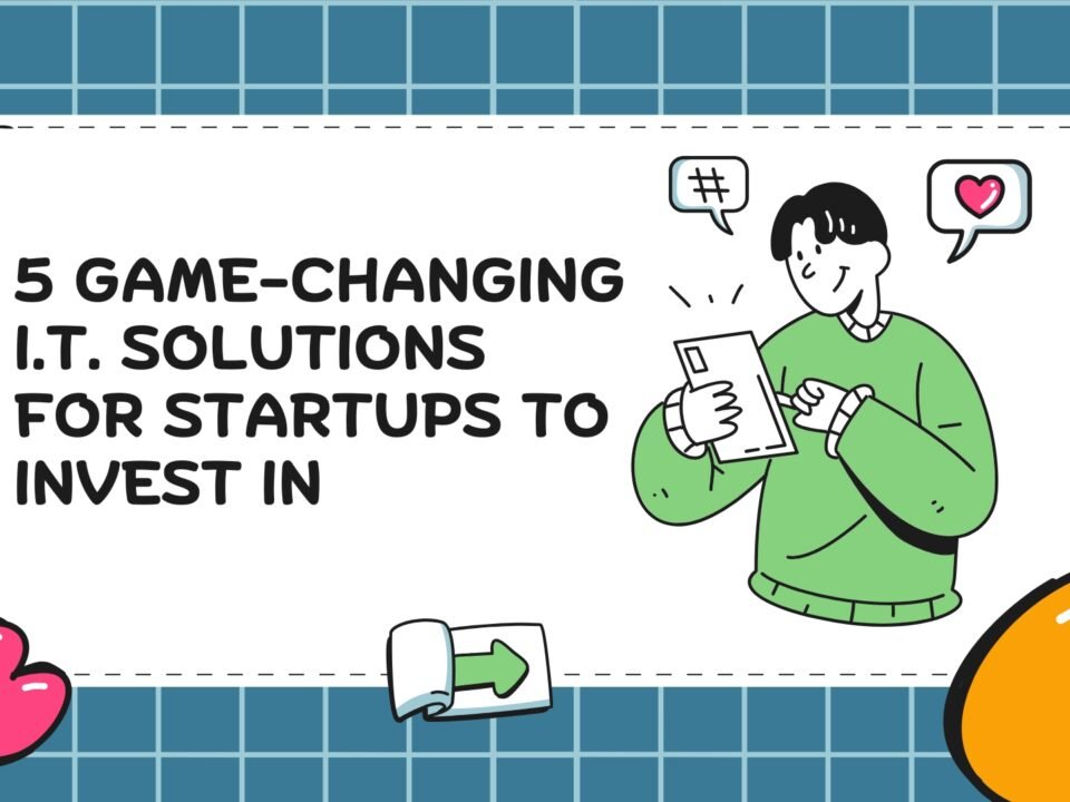 IT Solutions For Startups