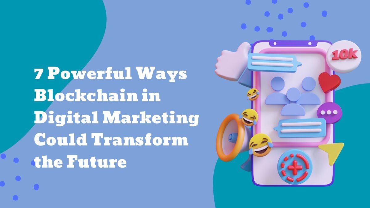 Blockchain in Digital Marketing