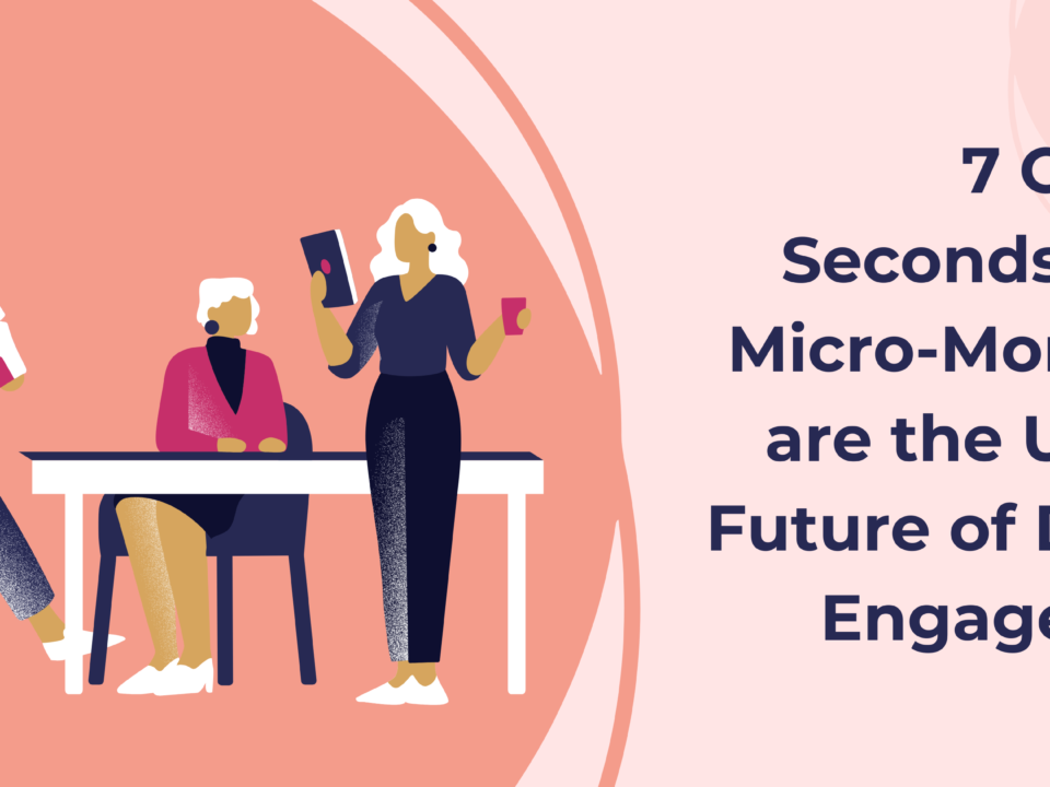 Micro-Moments Digital Engagement