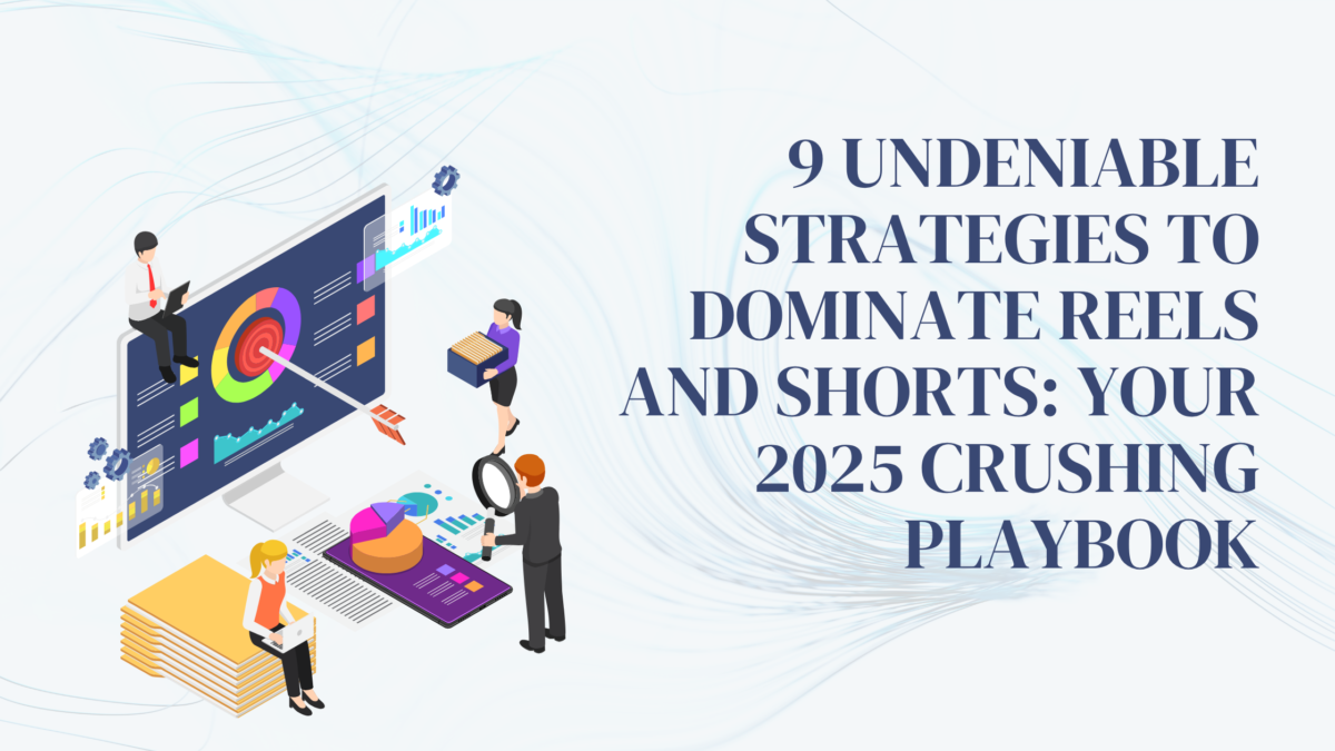Short-Form Video Strategy 2025