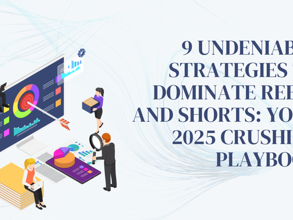 Short-Form Video Strategy 2025
